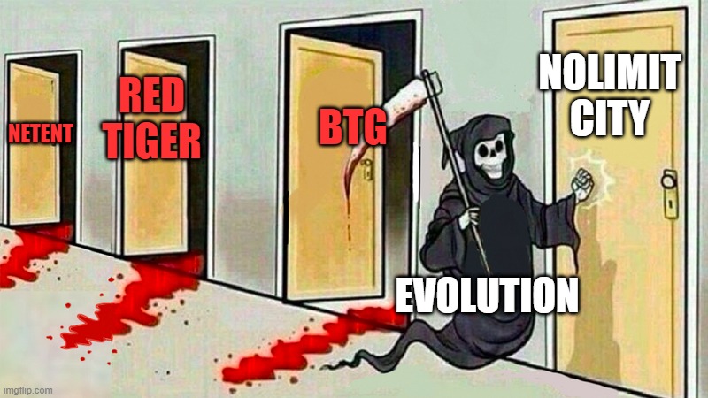 bestbonuslist.com meme: nolimit city acquisition by evolution | NOLIMIT CITY; BTG; RED TIGER; NETENT; EVOLUTION | image tagged in death knocking at the door | made w/ Imgflip meme maker