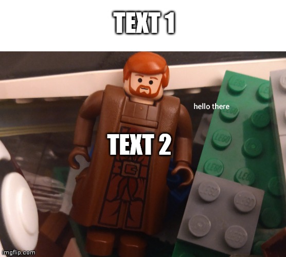 Cursed Lego Obi-Wan | TEXT 1; TEXT 2 | image tagged in cursed lego obi-wan | made w/ Imgflip meme maker
