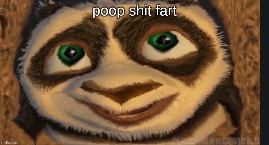 poop shit fart | image tagged in poop shit fart | made w/ Imgflip meme maker