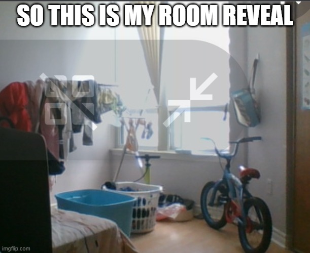 yeah ofc that bike is small but i just kept it at my home and my other big slide is downstairs | SO THIS IS MY ROOM REVEAL | image tagged in room,reveal | made w/ Imgflip meme maker