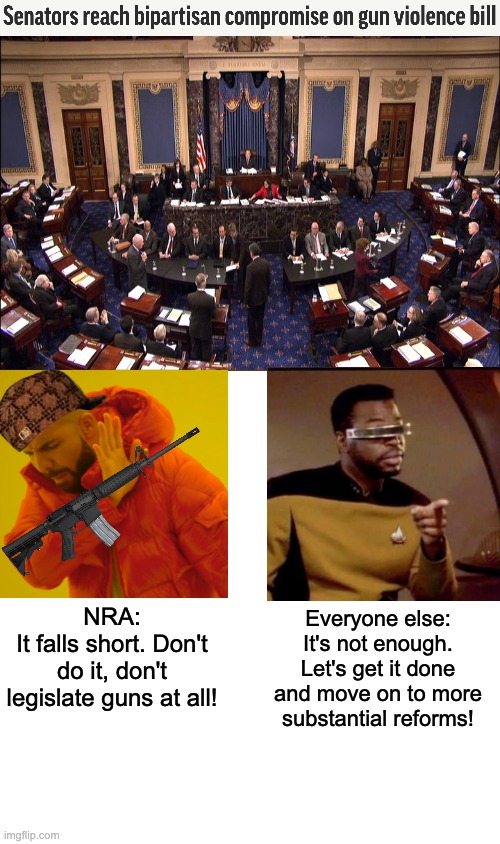 The journey of a thousand lives starts with a single background check | NRA:
It falls short. Don't do it, don't legislate guns at all! Everyone else:
It's not enough. Let's get it done and move on to more substantial reforms! | image tagged in senate floor,levar burton hotline bling | made w/ Imgflip meme maker
