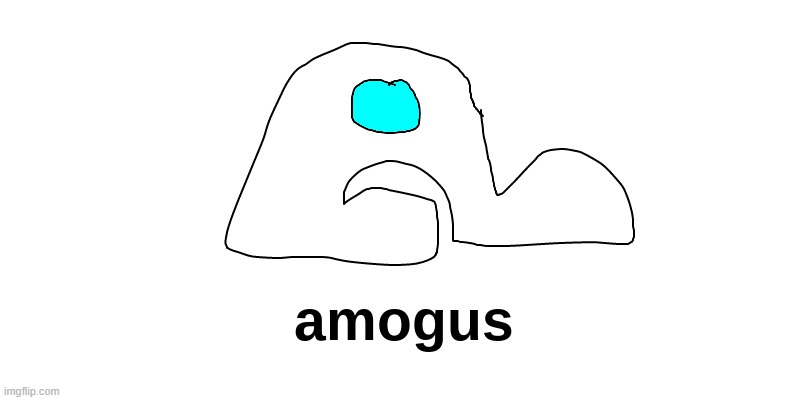 Draw Island Drawing #7 - Amogus | image tagged in amogus,draw island | made w/ Imgflip meme maker