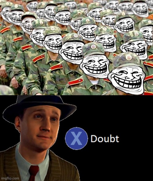 image tagged in -,l a noire press x to doubt | made w/ Imgflip meme maker