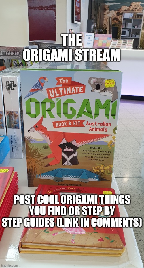 This is not to advertise a new stream. It's to revive a dead stream | THE ORIGAMI STREAM; POST COOL ORIGAMI THINGS YOU FIND OR STEP BY STEP GUIDES (LINK IN COMMENTS) | image tagged in origami | made w/ Imgflip meme maker