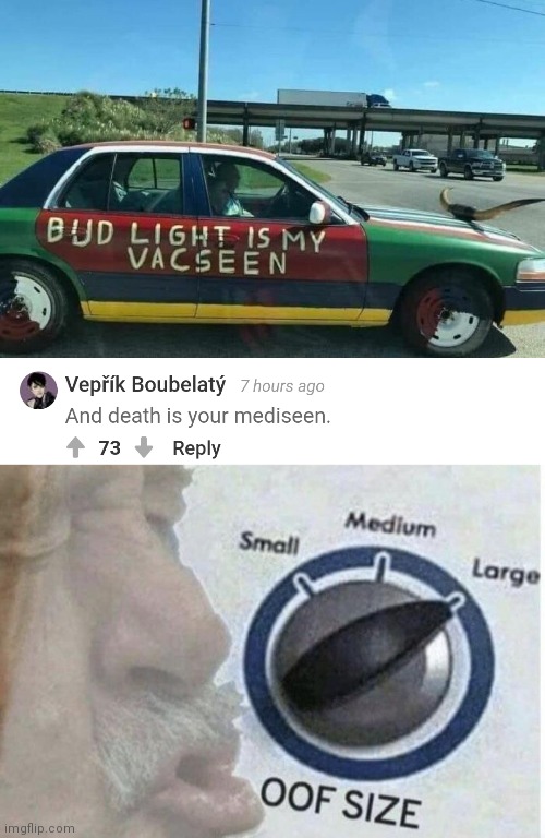 Oof | image tagged in oof size large,oof,vaccine,medicine | made w/ Imgflip meme maker