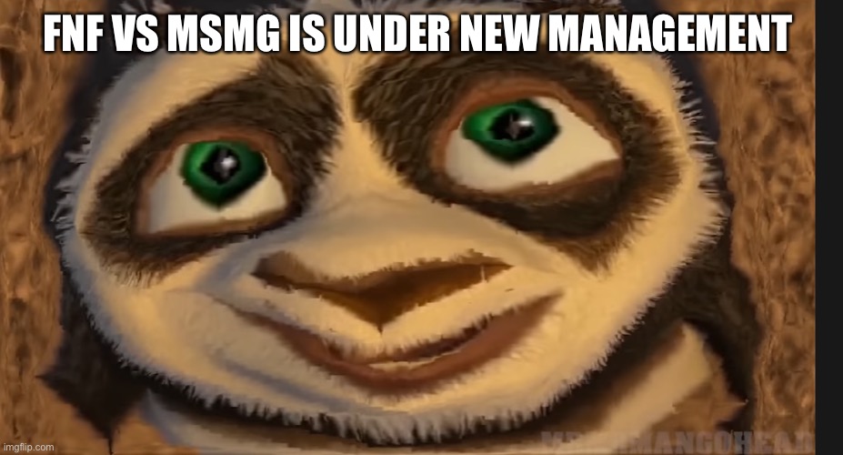 FNF VS MSMG IS UNDER NEW MANAGEMENT | image tagged in poop shit fart | made w/ Imgflip meme maker