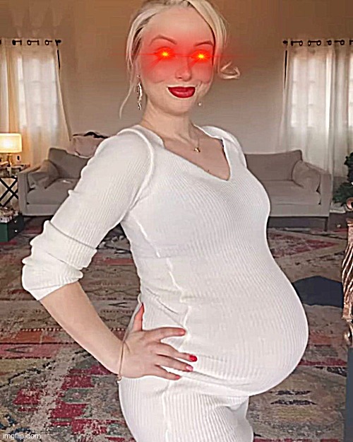 image tagged in pregnant woman,red eyes | made w/ Imgflip meme maker