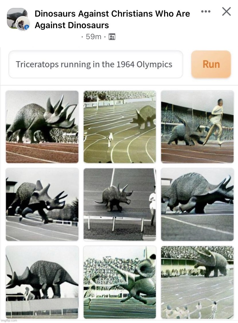 image tagged in dinosaurs against christians who are against dinosaurs,triceratops running in the 1964 olympics | made w/ Imgflip meme maker
