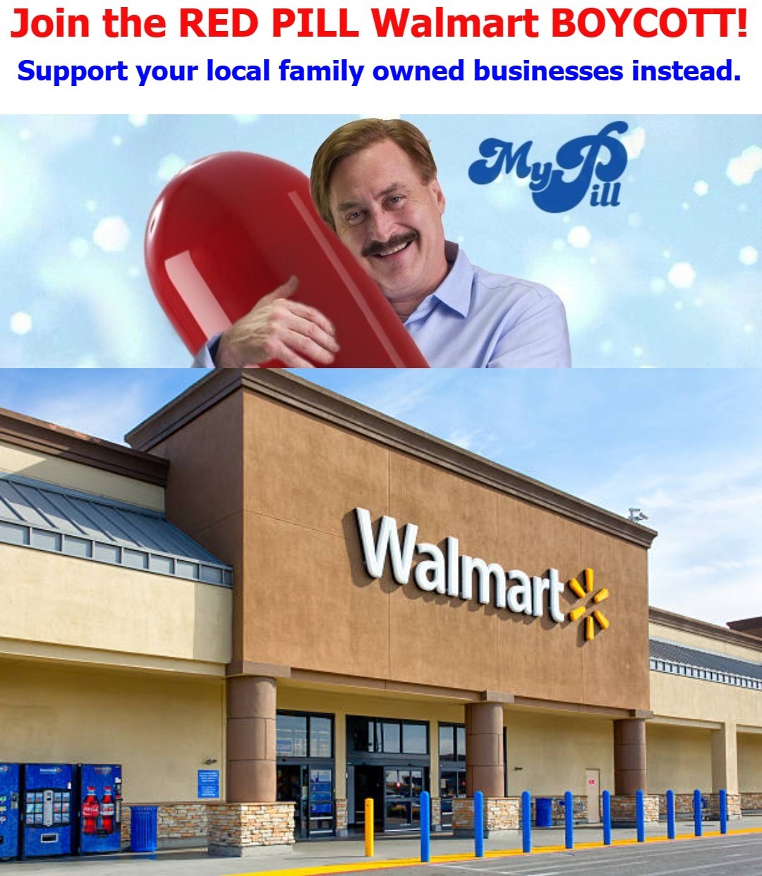 Vote With Your Wallet: Join the RED PILL Walmart BOYCOTT! | image tagged in red pill walmart boycott,boycott walmart,boycott the chicoms,support local businesses,fuck walmart | made w/ Imgflip meme maker