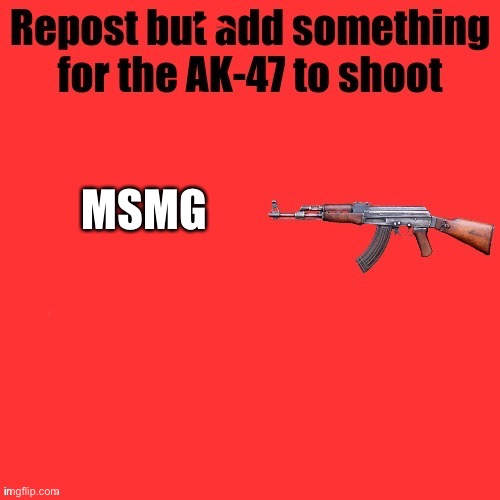 MSMG | made w/ Imgflip meme maker