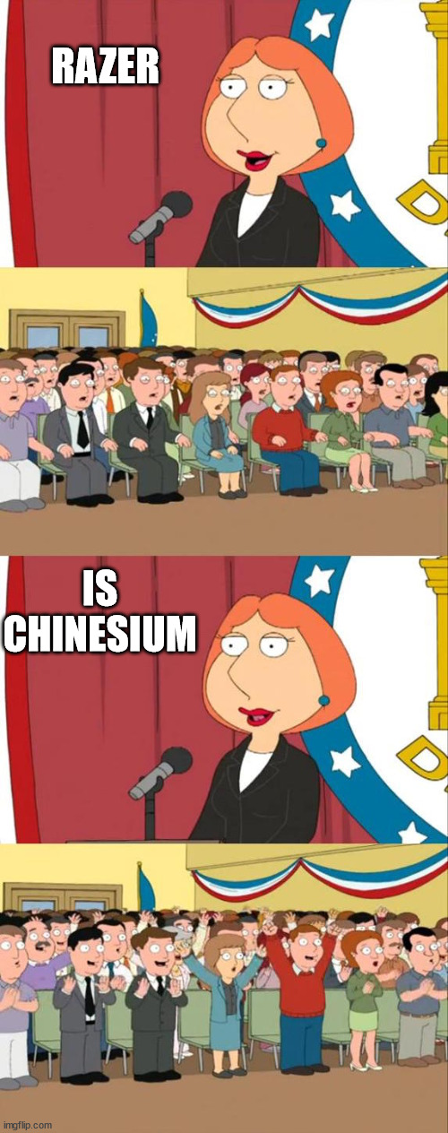 Lois Griffin Family Guy | RAZER; IS CHINESIUM | image tagged in lois griffin family guy | made w/ Imgflip meme maker