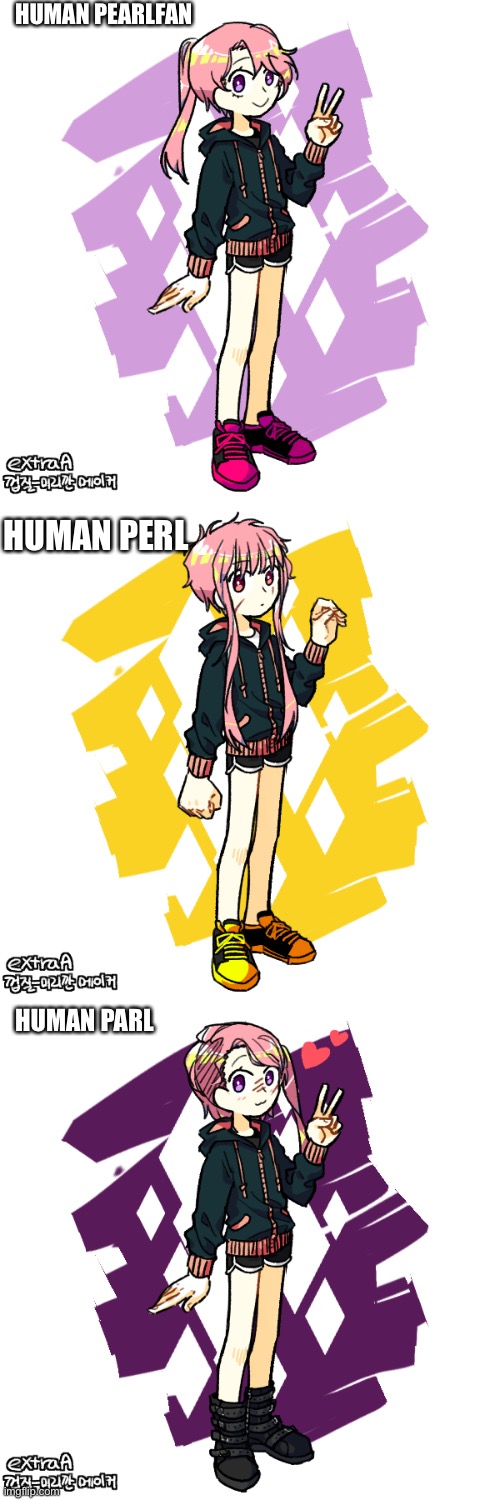 I did the best I could | HUMAN PEARLFAN; HUMAN PERL; HUMAN PARL | image tagged in credit to cala | made w/ Imgflip meme maker