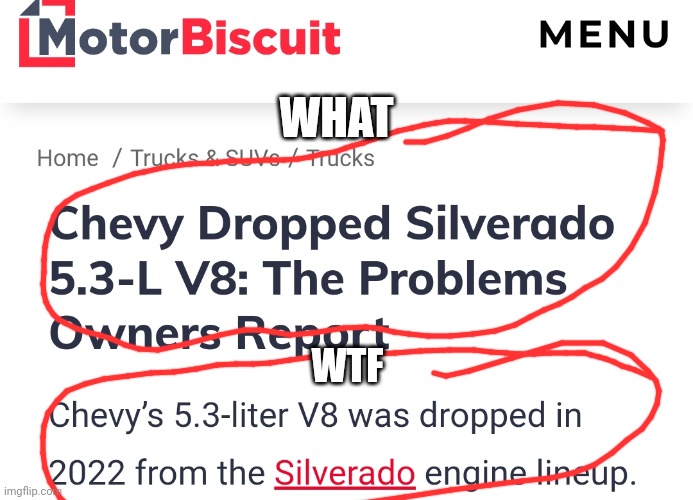Noooooo!!!! not the legendary 5.3L V8, noooo!!!!! | WHAT; WTF | image tagged in gm,chevrolet,memes | made w/ Imgflip meme maker