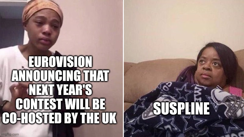 No joke, Next year's Eurovision will be held in the UK but Ukraine would still get to retain the hosting rights | EUROVISION ANNOUNCING THAT NEXT YEAR'S CONTEST WILL BE CO-HOSTED BY THE UK; SUSPLINE | image tagged in me explaining to my mom,eurovision,united kingdom,ukraine | made w/ Imgflip meme maker