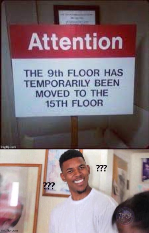 but, how? | image tagged in black guy confused,stupid signs,memes,funny,you had one job | made w/ Imgflip meme maker