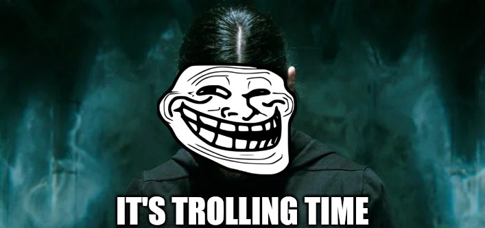 High Quality it's trolling time Blank Meme Template