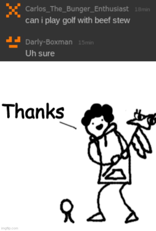 Thanks | made w/ Imgflip meme maker