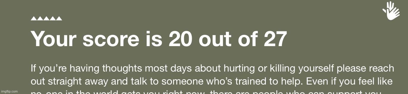 Took a depression test: | image tagged in uh oh | made w/ Imgflip meme maker