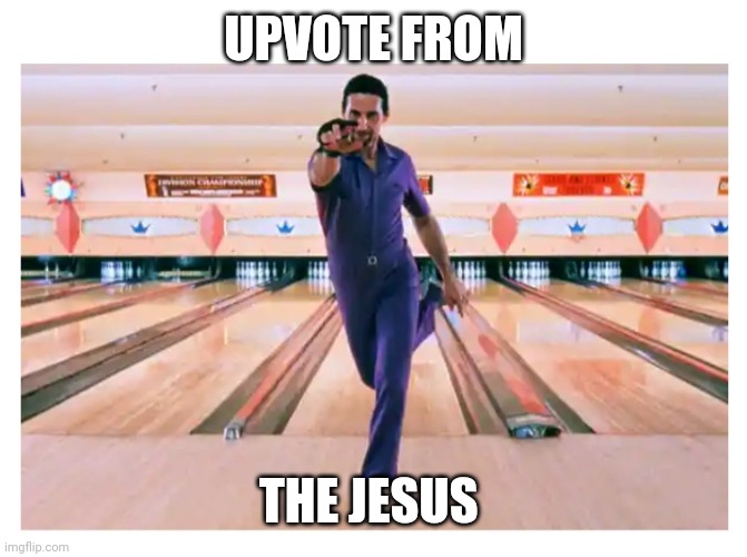 UPVOTE FROM THE JESUS | made w/ Imgflip meme maker