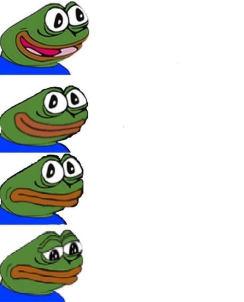 pepega excited to sad Blank Meme Template