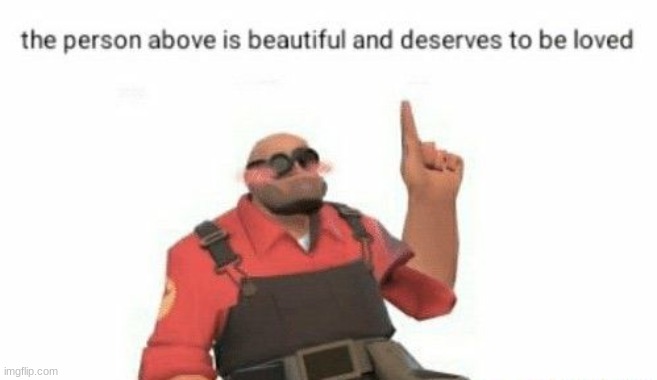 repost to show support | image tagged in memes,love | made w/ Imgflip meme maker