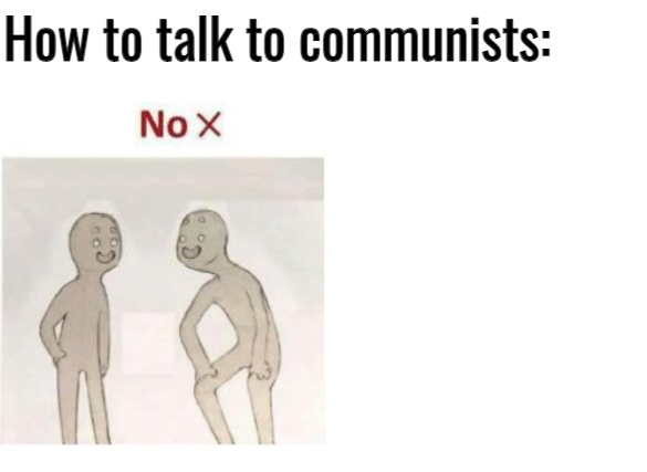 How to talk to communists Blank Meme Template