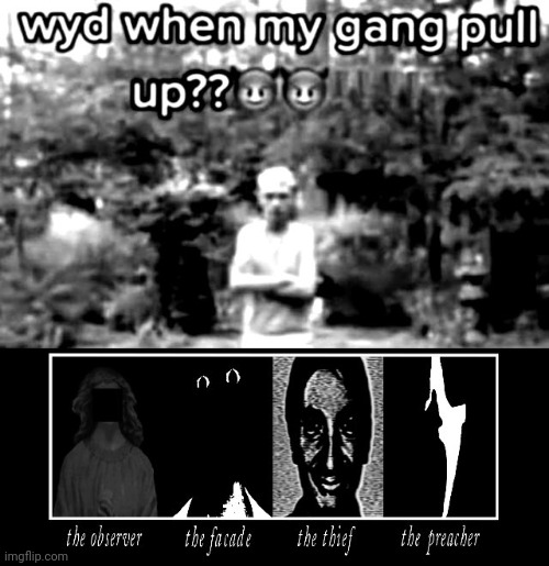 the gang | made w/ Imgflip meme maker