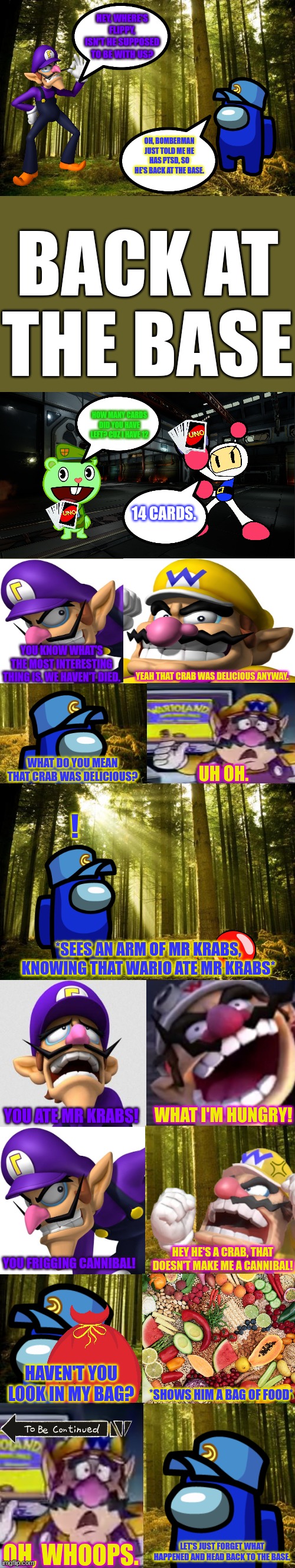 Cam tries to evade Part 8 | image tagged in murder drones,ocs,wario,bomberman,happy tree friends,crossover | made w/ Imgflip meme maker