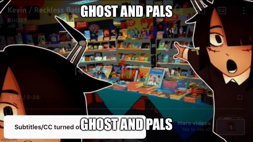 Weeeeeee | GHOST AND PALS; GHOST AND PALS | made w/ Imgflip meme maker