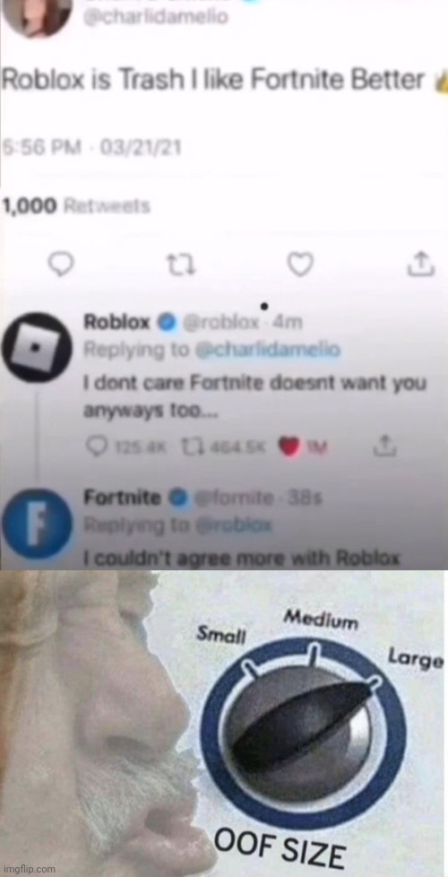 Bro got DESTROYED | image tagged in oof size large,roblox,fortnite,meme,twitter,oof | made w/ Imgflip meme maker