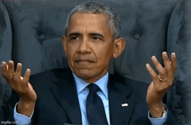 obama confused | image tagged in obama confused | made w/ Imgflip meme maker