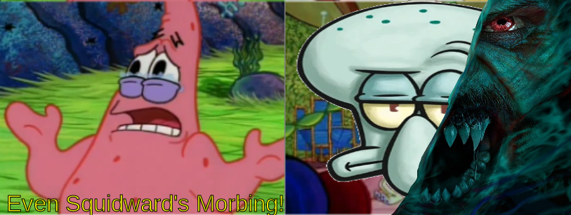 High Quality Even Squidward's Morbing! Blank Meme Template