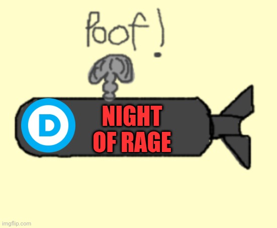 NIGHT OF RAGE | made w/ Imgflip meme maker