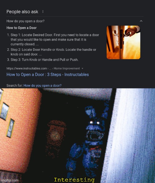 FNAF how to open a door | Interesting | image tagged in how to open a door,fnaf,nightmare,bonnie | made w/ Imgflip meme maker
