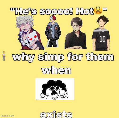 why simp for them when x exists | image tagged in why simp for them when x exists | made w/ Imgflip meme maker