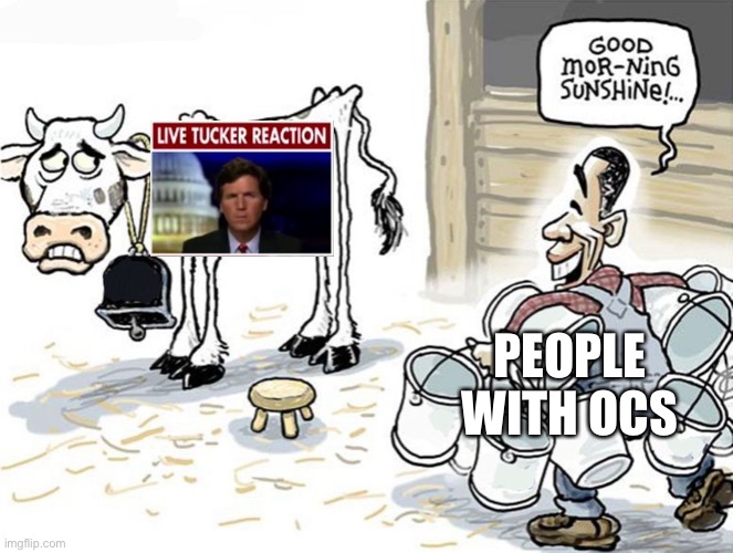 milking the cow | PEOPLE WITH OCS | image tagged in milking the cow | made w/ Imgflip meme maker