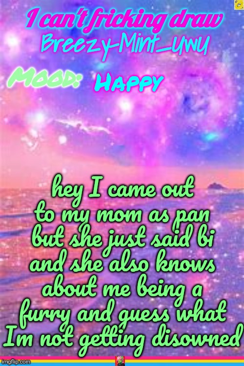 I wanna fuck dogs | Happy; hey I came out to my mom as pan but she just said bi and she also knows about me being a furry and guess what Im not getting disowned | image tagged in breezy | made w/ Imgflip meme maker
