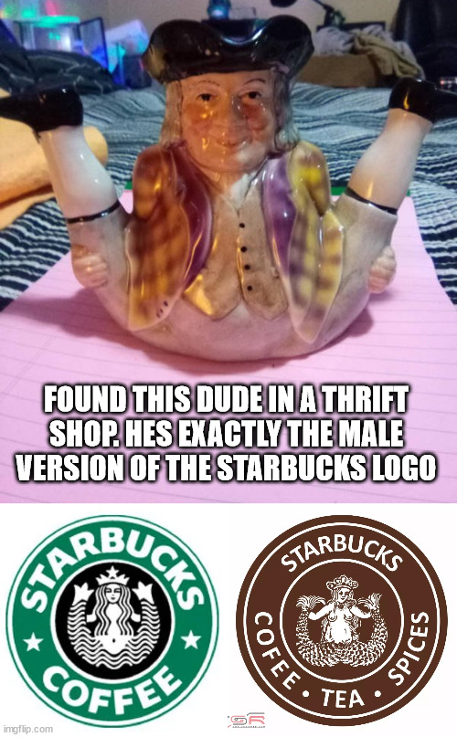 Funny little Dude! | FOUND THIS DUDE IN A THRIFT SHOP. HES EXACTLY THE MALE VERSION OF THE STARBUCKS LOGO | image tagged in starbucks,sailor,siren,logo,male version | made w/ Imgflip meme maker
