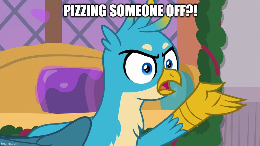 PIZZING SOMEONE OFF?! | made w/ Imgflip meme maker