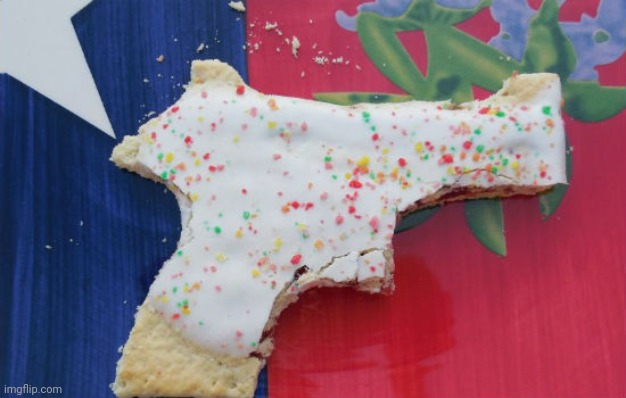 . | image tagged in pop tart gun | made w/ Imgflip meme maker