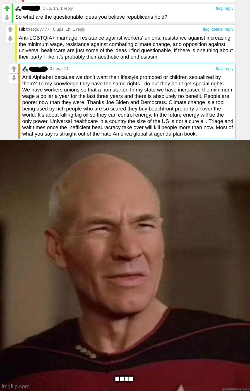 Don't admit your faults, just turn them around against your opposers | .... | image tagged in dafuq picard,politics,what,in,the,world | made w/ Imgflip meme maker