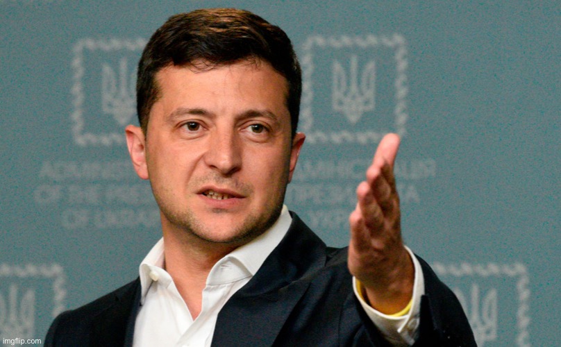 Zelenskiy | image tagged in zelenskiy | made w/ Imgflip meme maker
