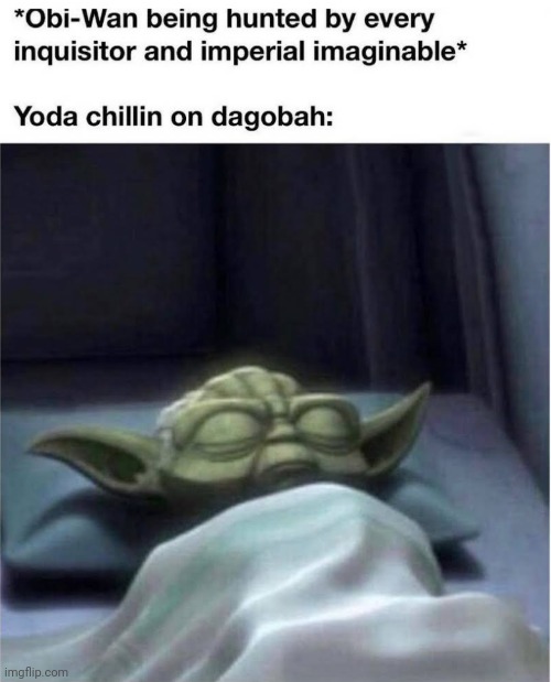 image tagged in obi wan kenobi,yoda,star wars | made w/ Imgflip meme maker