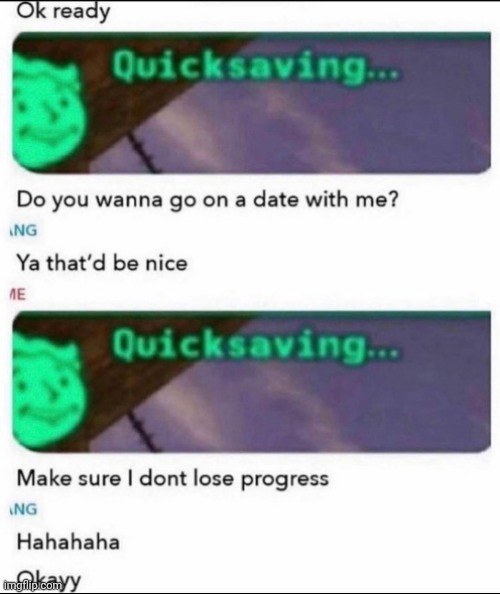 Gotta make sure you don't lose progress and can go back any time | made w/ Imgflip meme maker