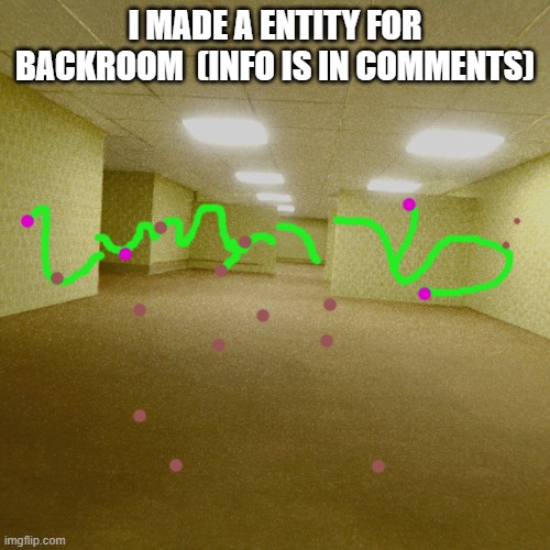 New entity on level 0,3,67,!, 1223562, and :) | I MADE A ENTITY FOR BACKROOM  (INFO IS IN COMMENTS) | image tagged in backrooms,grapes,homemade,vine,god and evil,be careful | made w/ Imgflip meme maker