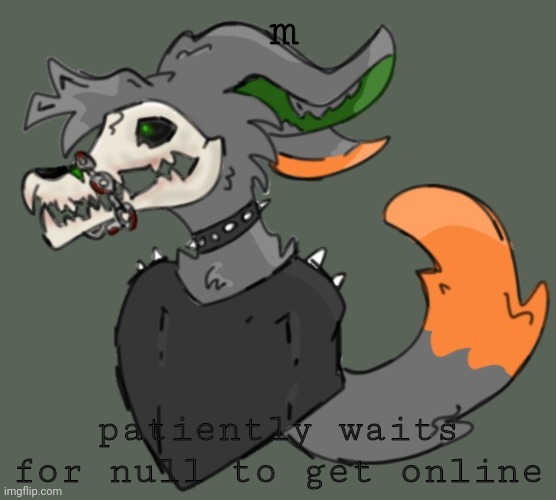 the he | m; patiently waits for null to get online | made w/ Imgflip meme maker