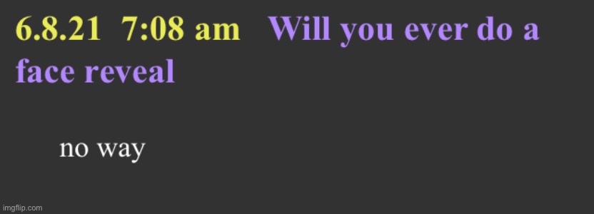 Bill Wurtz will not do a face reveal | image tagged in bill wurtz will not do a face reveal | made w/ Imgflip meme maker