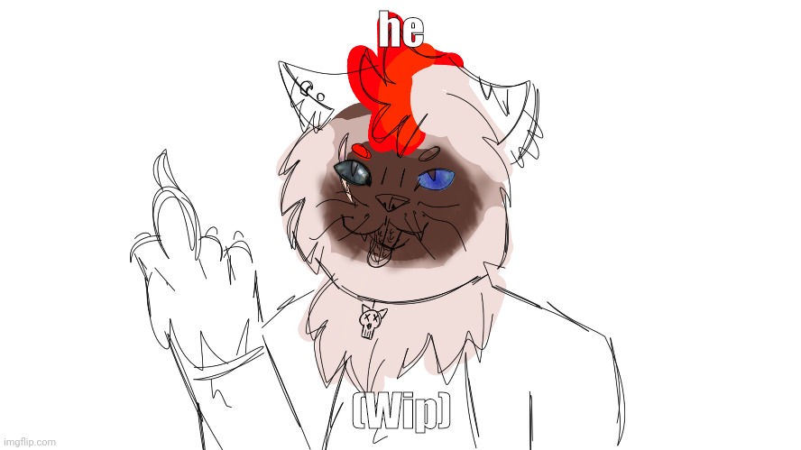 he; (Wip) | made w/ Imgflip meme maker