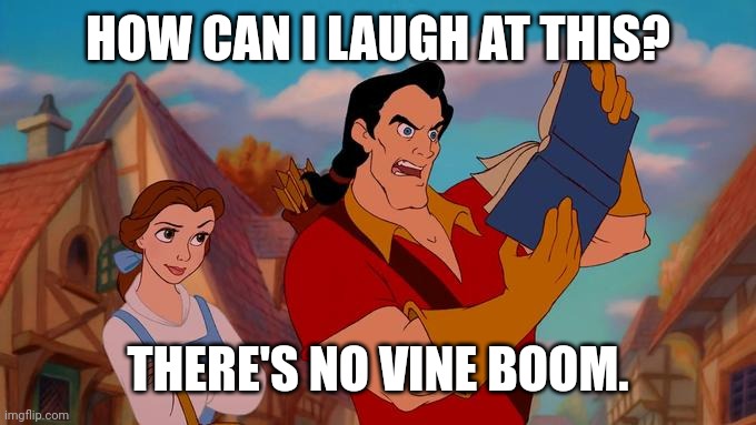 How Can I Laugh At This? | HOW CAN I LAUGH AT THIS? THERE'S NO VINE BOOM. | image tagged in how can i laugh at this | made w/ Imgflip meme maker