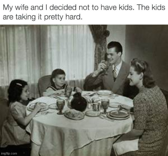image tagged in 1950 family meal,dark humor | made w/ Imgflip meme maker